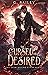 The Cursed and Desired (Everlasting Curse #2)