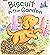 Biscuit in the Garden: Children's 3-6 must read picture books