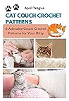 Cat Couch Crochet Patterns: 6 Adorable Couch Crochet Patterns for Your Kitty