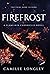 Firefrost (Flameskin Chronicles)