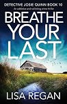 Breathe Your Last