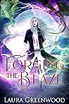 Forging The Blaze
