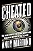 Cheated: The Inside Story of the Astros Scandal and a Colorful History of Sign Stealing