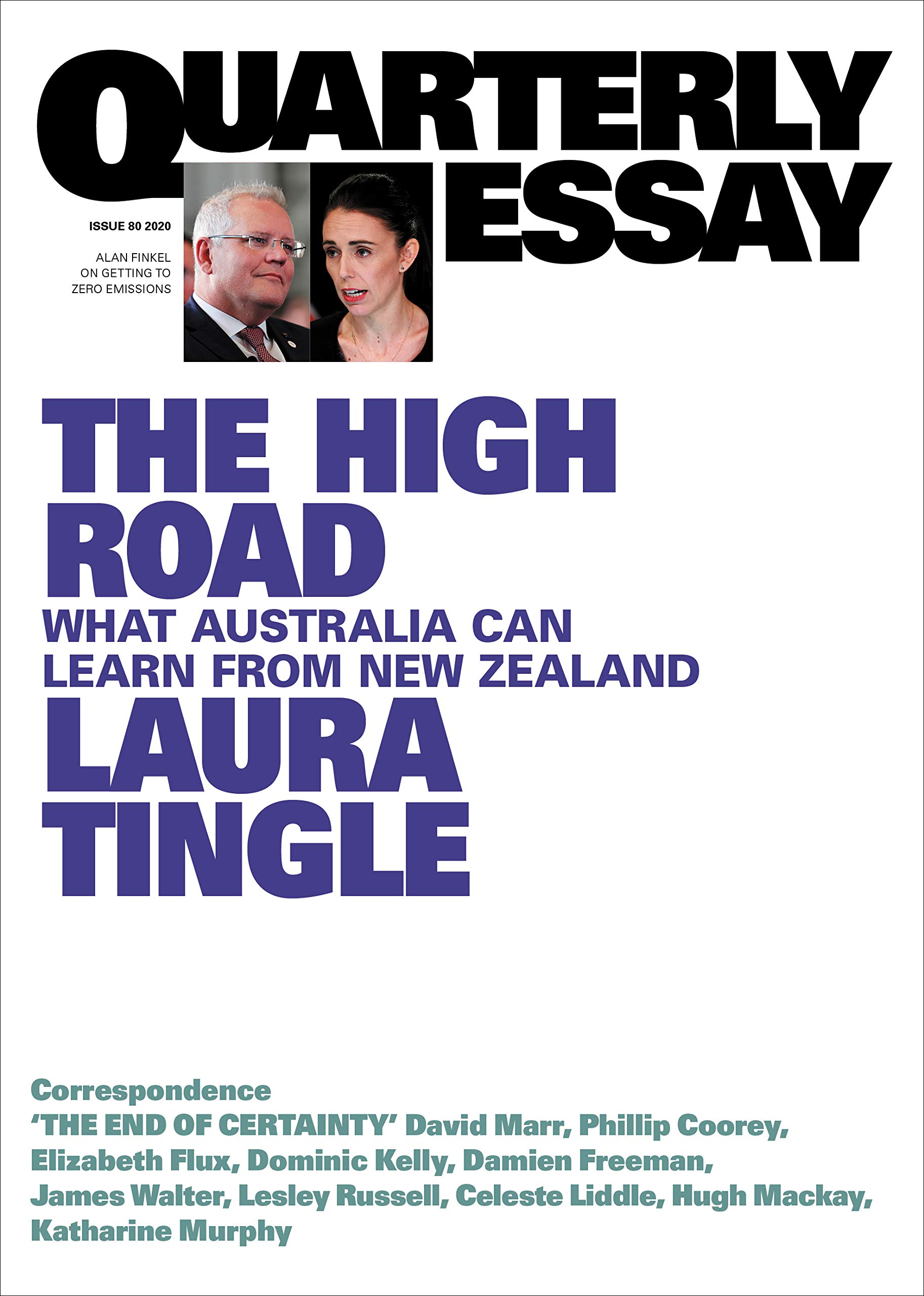 The High Road: What Australia can learn from New Zealand (Quarterly Essay #80)