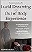Concise Instructions for Lucid Dreaming and the Out of Body E... by Sean McNamara