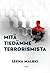 Mitä tiedämme terrorismista by Leena Malkki Mitä tiedämme terrorismista by Leena Malkki