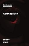 Gore Capitalism