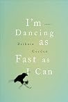 I'm Dancing as Fa...