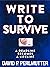 Write to Survive: A Deadlin...