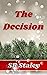 The Decision: A Christmas N...