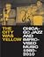The City Was Yellow: Chicag...