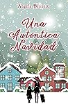 Una auténtica Navidad by Angela   Bennett