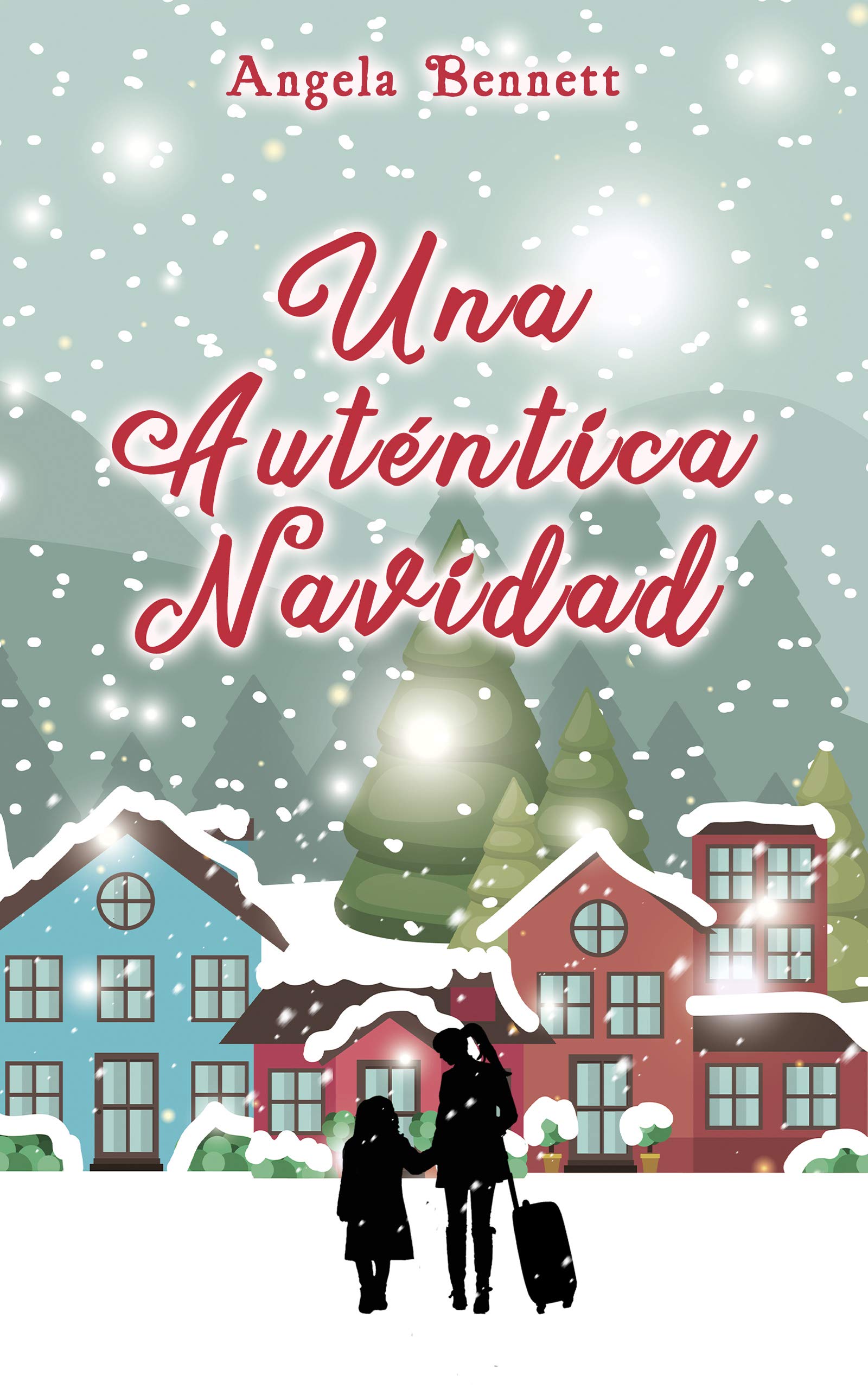 Una auténtica Navidad (Kindle Edition)