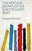 The Poetical Works of Sir Walter Scott, Bart