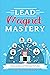 Lead Magnet Mastery by Thomas Jordan