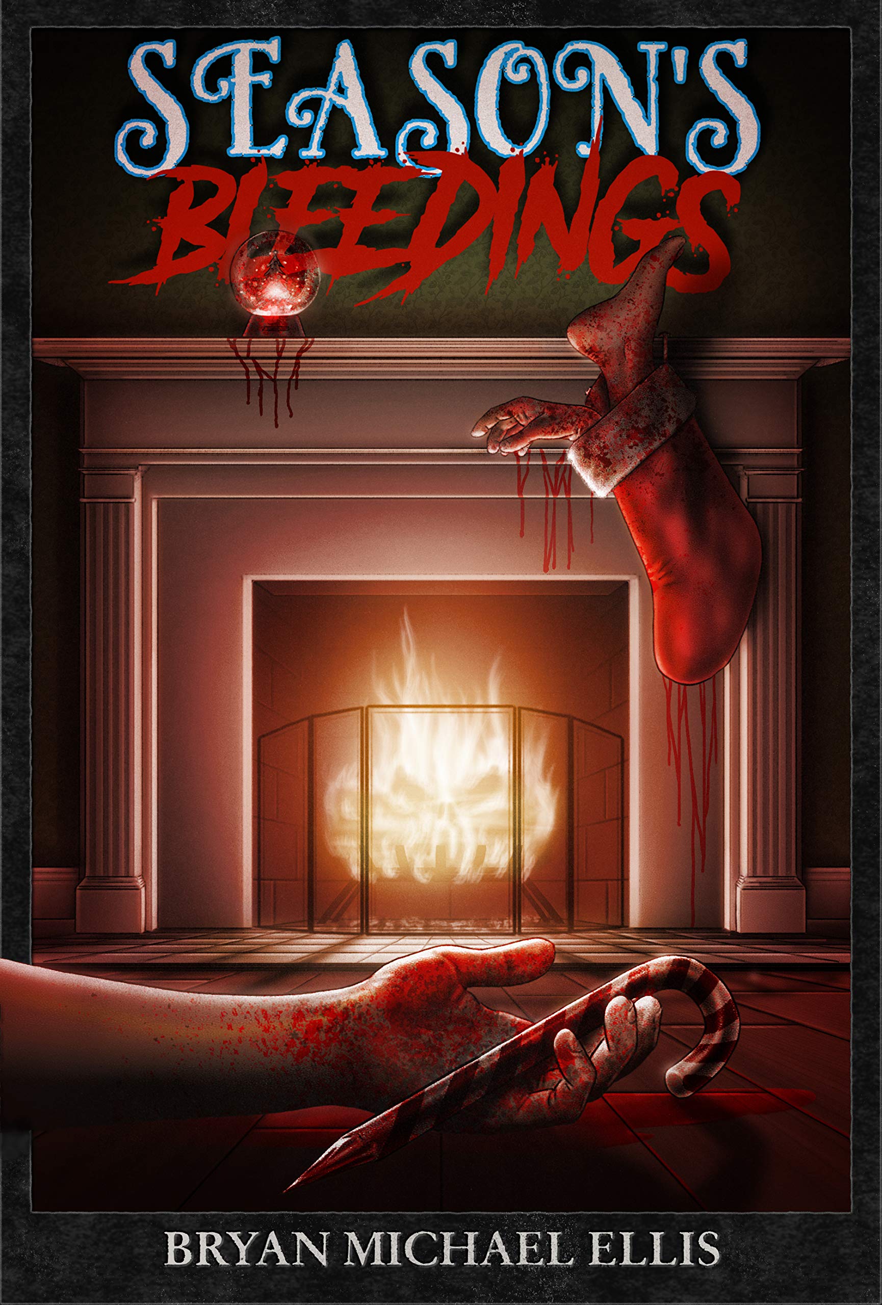 Season's Bleedings (Kindle Edition)