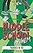 Middle School Mayhem: Books...