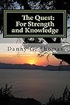 The Quest: For Strength and Knowledge