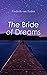 The Bride of Dreams