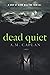 Dead Quiet (Echoes Trilogy)