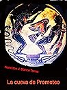 La cueva de Prometeo (Spanish Edition)