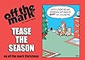 Tease the Season: off the mark holiday cartoons
