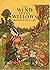 The Wind in the Willows by Kenneth Grahame