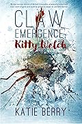 Claw Emergence: Kitty Welch