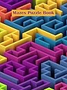 Mazes Puzzle Book...