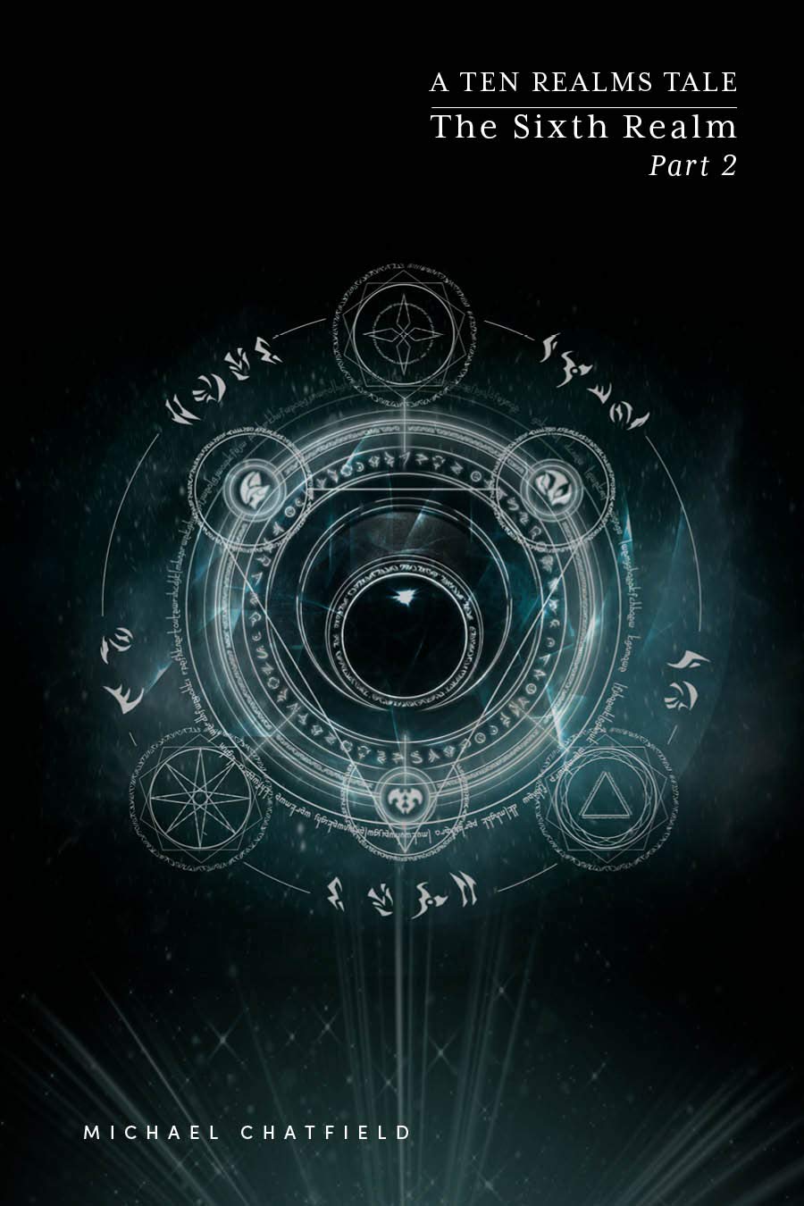The Sixth Realm, Part 2 (Ten Realms, #7)