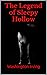 The Legend of Sleepy Hollow