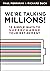 We're Talking Millions! by Paul Merriman We're Talking Millions! by Paul Merriman