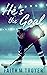 He's The Goal