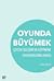 Oyunda Büyümek: Çocuk Gelişimi ve Eğitimine Sosyokültürel Bakış