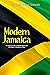 Modern Jamaica: The History of the Caribbean Island from Christopher Columbus to Today