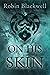 On His Skin