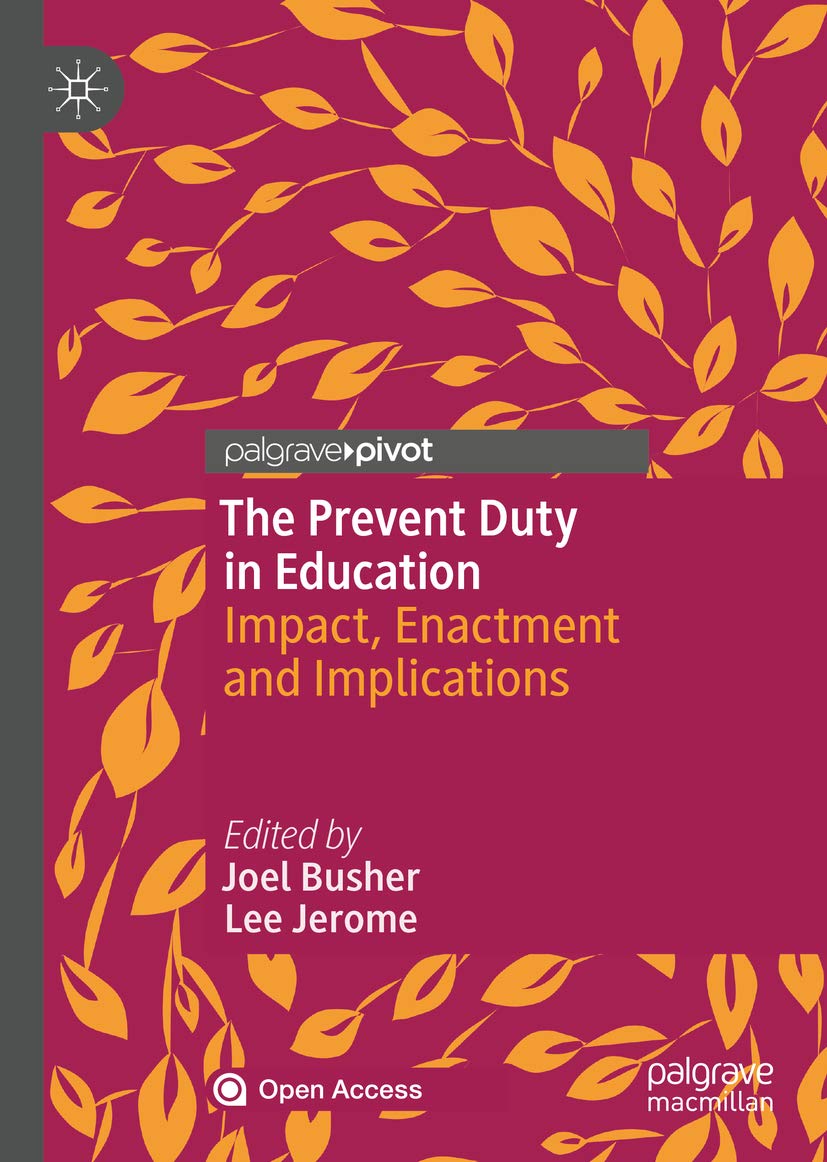 The Prevent Duty in Education: Impact, Enactment and Implications (Kindle Edition)