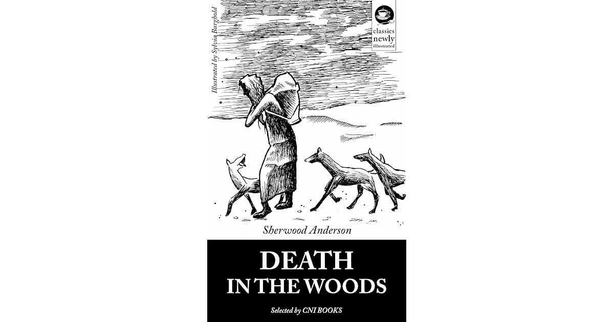 Death in the Woods by Sherwood Anderson