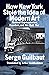 How New York Stole the Idea of Modern Art by Serge Guilbaut