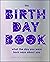 The Birthday Book by Shelley Von Strunckel