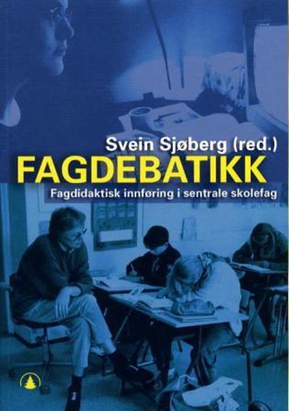 Fagdebatikk: Fagdidaktisk innføring i sentrale skolefag