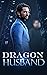 Dragon Husband (Dragon Husb...