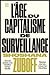L'âge du capitalisme de surveillance (Zulma Essais)