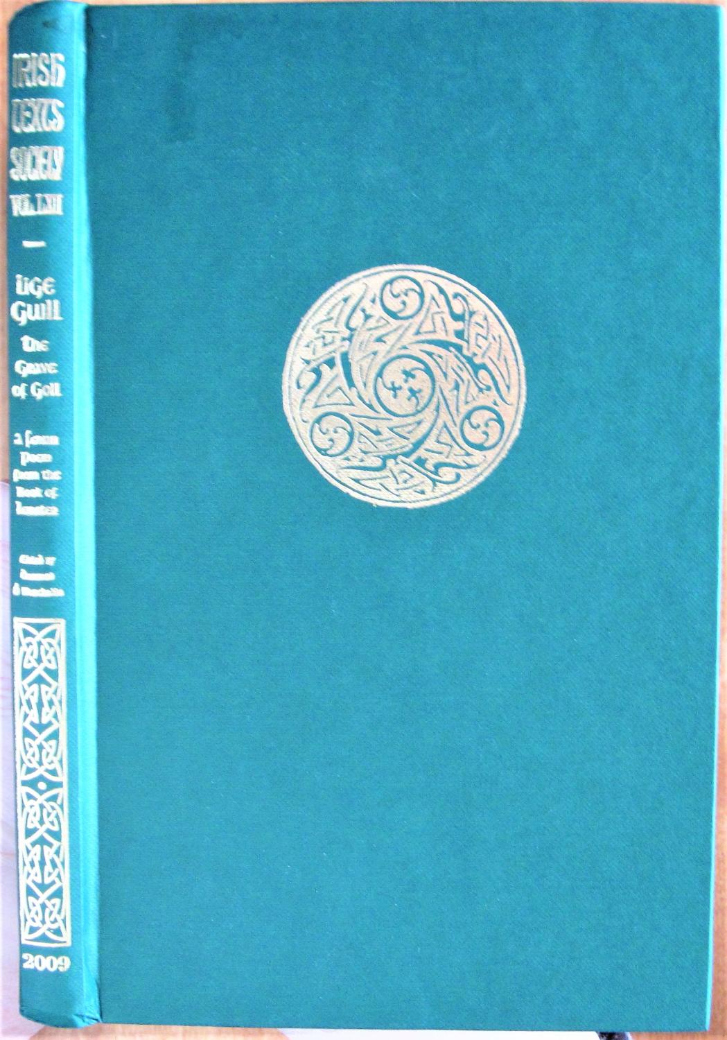 Lige Guill: v. 62: The Grave of Goll (English and Irish Edition)