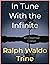 In Tune With the Infinite