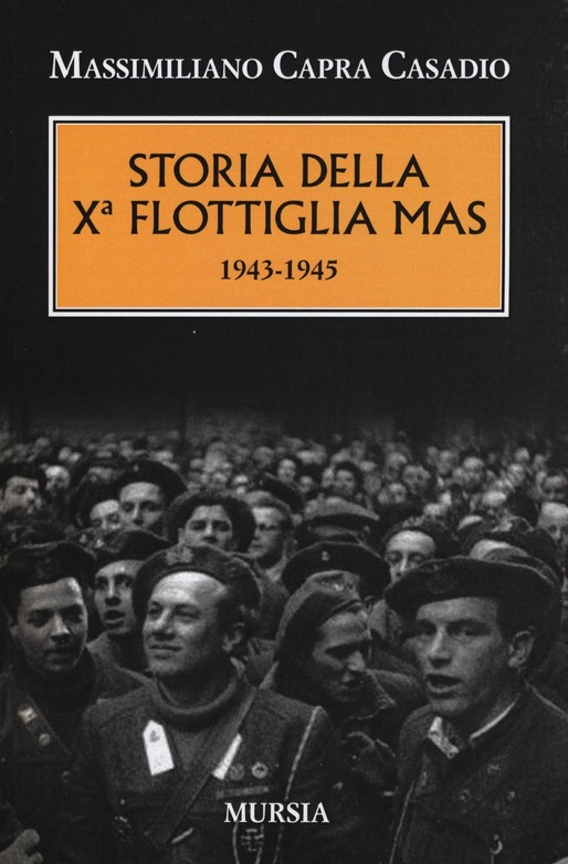 Storia della Xa flottiglia MAS