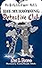 The Murrowong Detective Club: A funny chapter book for 8-12-year-old kids who love mysteries and adventure. (The Quirky Life Of Matt 2)