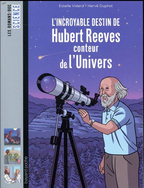 L'incroyable destin de Hubert Reeves conteur de l'univers
