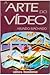 A Arte do Vídeo