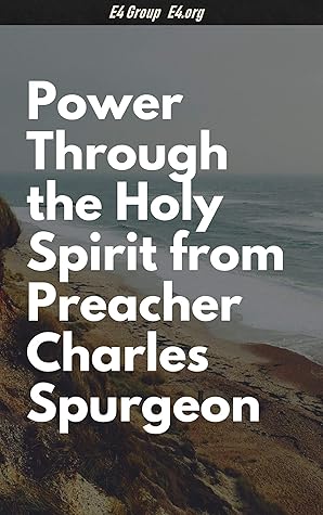 Power Through the Holy Spirit from Preacher Charles Spurgeon